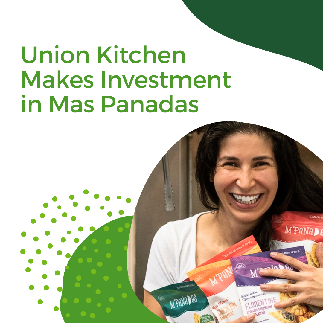 Union Kitchen Fund Announces Seed Investment in Maspanadas